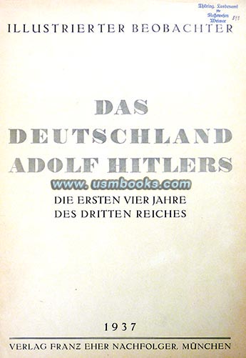 Das Deutschland Adolf Hitlers - Die Ersten vier Jahre des Deutschen Reiches (The Germany of Adolf Hitler - the First Four Years of the German Reich)